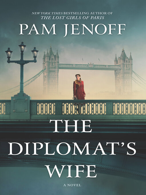 Title details for The Diplomat's Wife by Pam Jenoff - Available